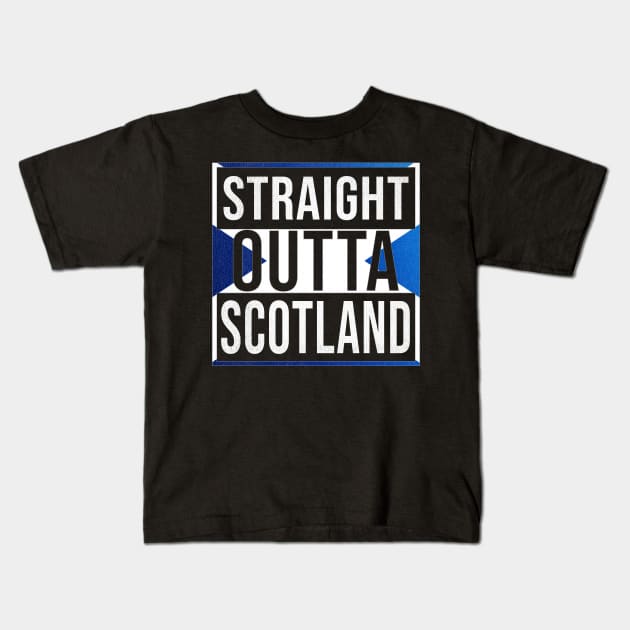 Straight Outta Scotland - Gift for  From Scotland in Scottish Scottish Flag Kids T-Shirt by Country Flags